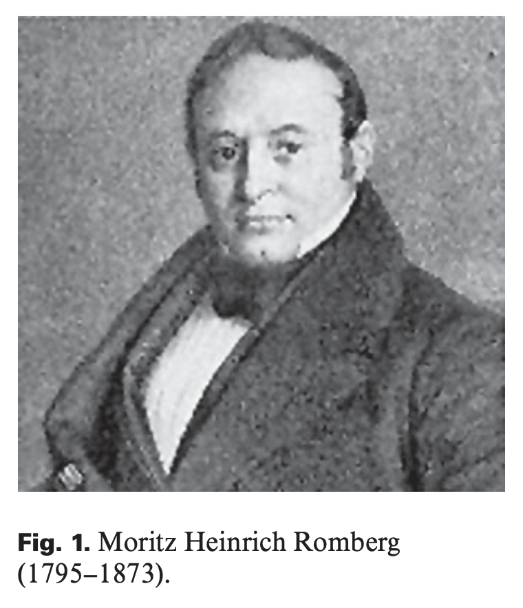 Figure: Moritz Heinrich Romberg (1795-1873).  From Pearce (2005).